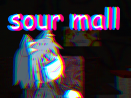 Sour Mall