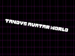 Tandy's Avatar World