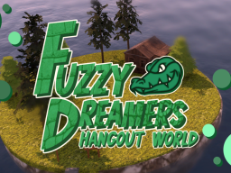 Fuzzy Dreamers Hangout World