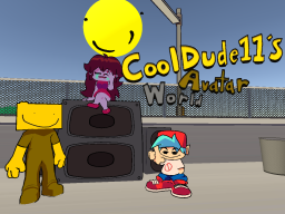 CoolDude11's Avatar World