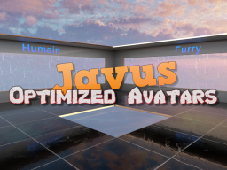 Javus Optimized Avatars