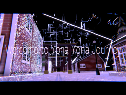 Yona Yona Journey - PV -
