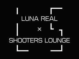 LUNA REAL × SHOOTERS LOUNGE vol․1