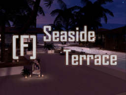 ［F］ Seaside Terrace