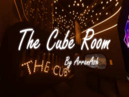 The Cube Room