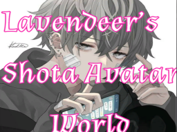 Lavender's Avatar World （UPDATE SOON）