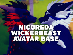 Nicoreda WickerBeast （1․1 Update）