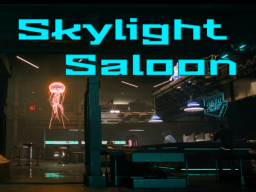 Skylight Saloon