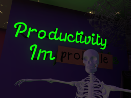 Productivity Improbable （Halloween）