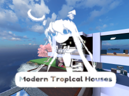 Modern Tropical House