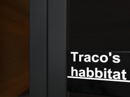 Traco's Habbitat