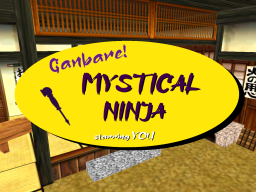 Ganbareǃ Mystical Ninja VR