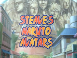 Steaves Naruto Avatar World