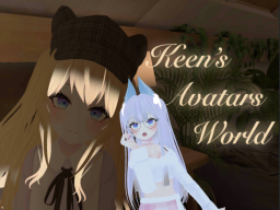 Keen's Avatars World
