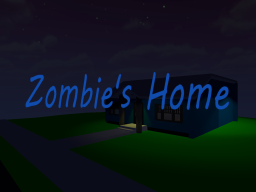 Zombie's Home