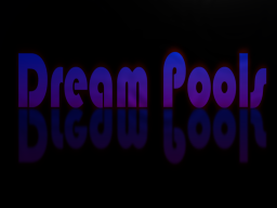 Dream Pool