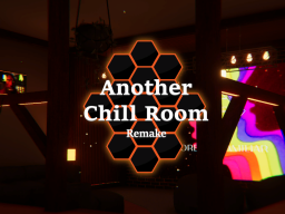Another Chill Room ˸ Remake