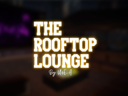 The Rooftop Lounge
