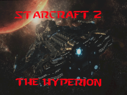 Starcraft 2 The Hyperion