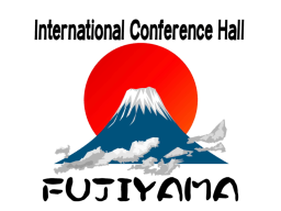 International Conference Hall ≺ FUJIYAMA ≻