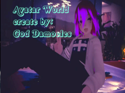 Avatars World By God Damocles