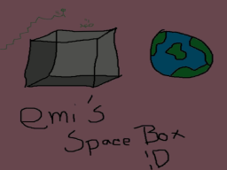 Emi's Space Box