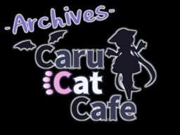 CaruCatCafe【Archives】