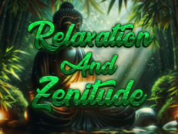 Relaxation ＆ Zenitude
