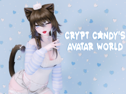 - Crypt Candy's Avatar World -