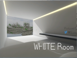 WHITE Room