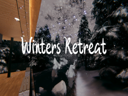 Winters Retreat