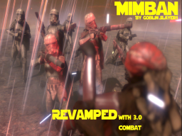 Star Wars Mimban PVP Revamped