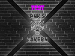 Pnk's Tavern Test Varient PC-ONLY⁄ver-2a․0