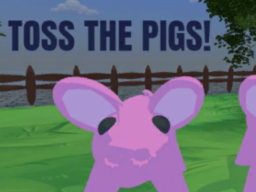 Toss The Pigsǃ