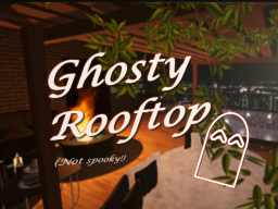 Ghosty Rooftop