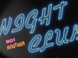 Not Another Night Clubǃ （Beta Test）
