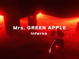 Mrs․ GREEN APPLE - インフェルノ（Inferno）