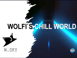 Wolfis Chill world