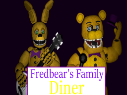 （Back Up） Fredbear's Family Diner
