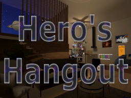 Hero's Hangout