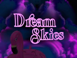 Dream Skies
