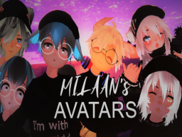 Milaan's Avatar World