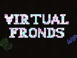 Virtual Fronds Avatars v1․7