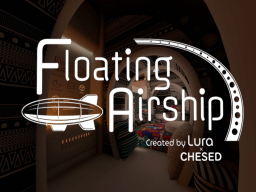 ケセドの飛行艇-CHESED's Floating Airship-