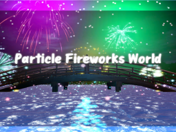 particle fireworks world