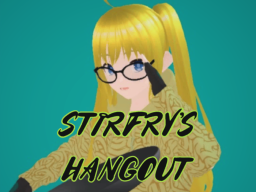 Stirfry's Hangout