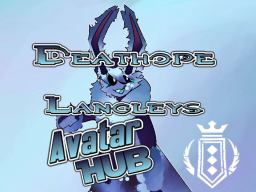 DeathopeLangley's Avatar Hub