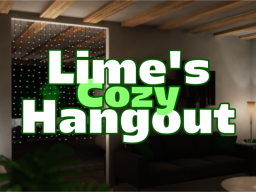 Lime's Cozy Hangout