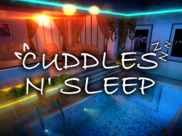 Cuddles n' Sleep