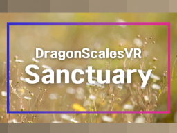DSVR Sanctuary